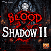 Blood & Shadow 2